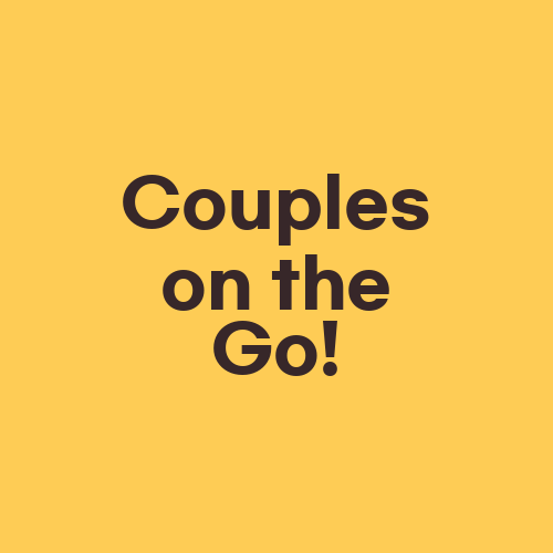 Couples on the Go!