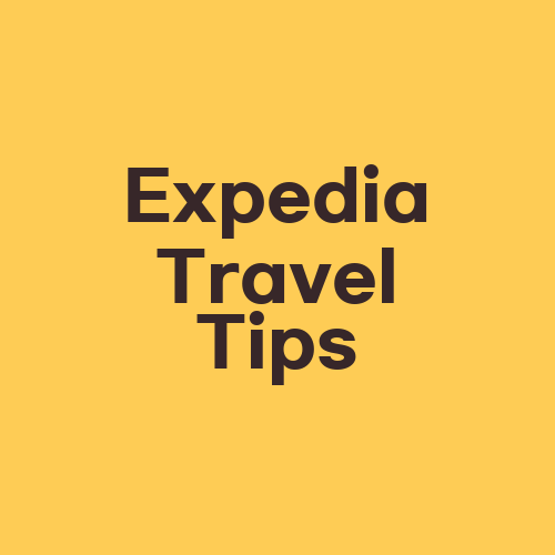 Expedia Travel Tips