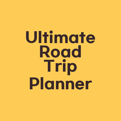 Ultimate Road Trip Planner